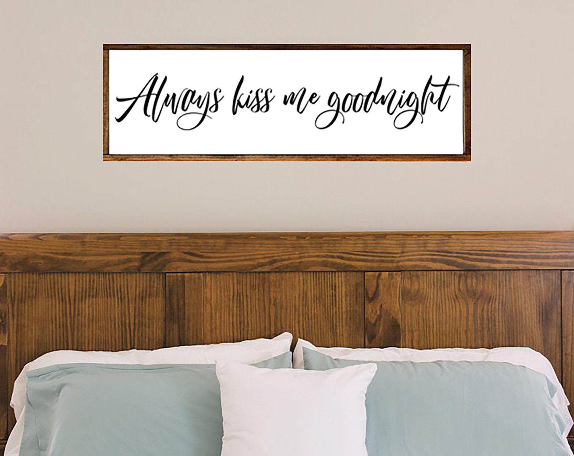 Always Kiss Me Goodnight | Master Bedroom Wall Decor | Bedroom Signs A ...